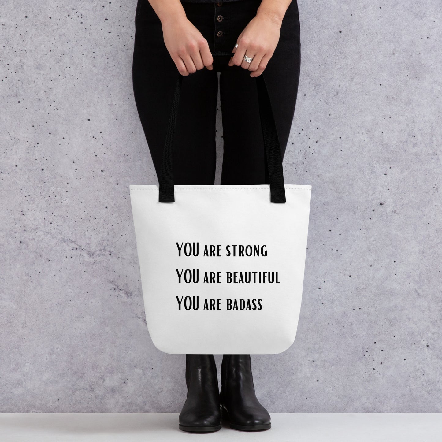 YOU ARE STRONG, BEAUTIFUL, BADASS Tote bag