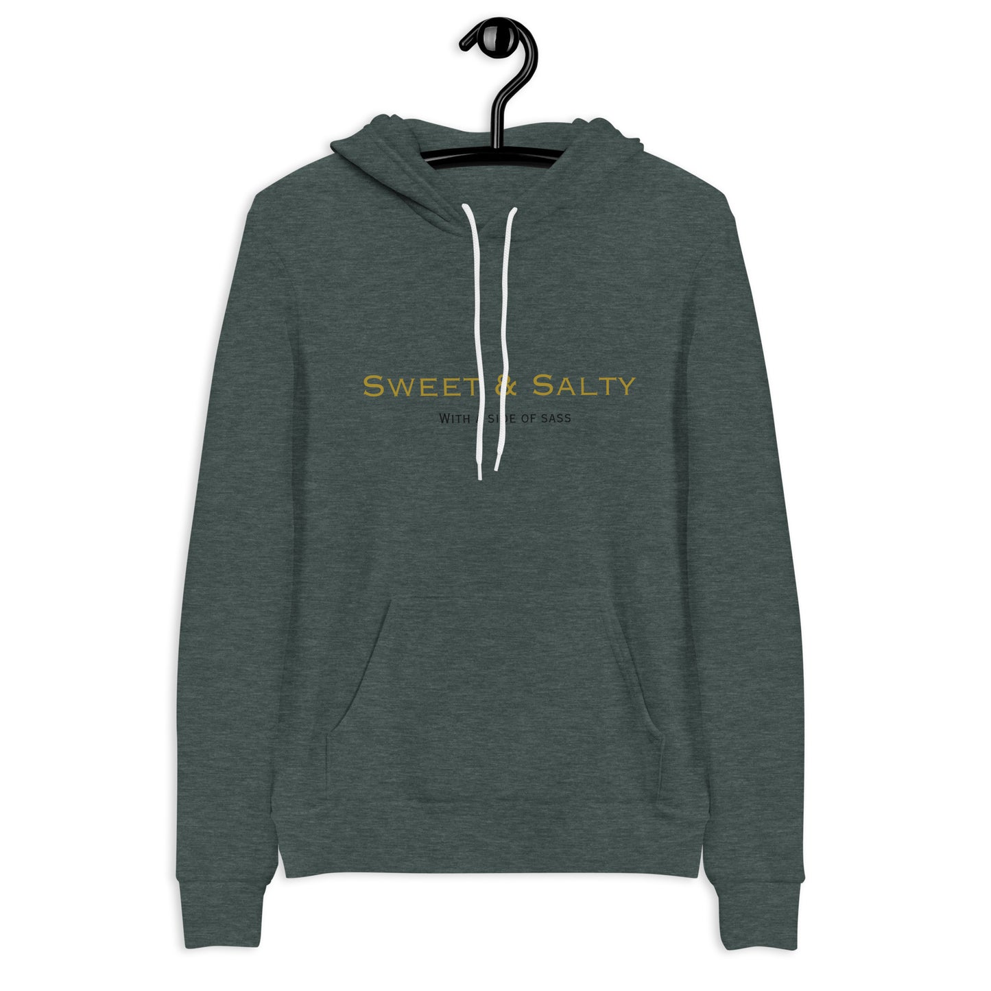 SWEET AND SALTY WITH A DASH OF SASS Unisex hoodie