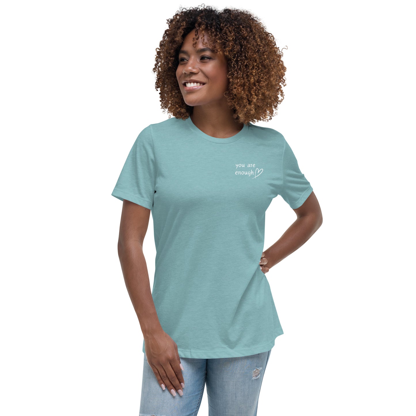 Women's THE WORLD IS A BETTER PLACE WITH YOU IN IT. Relaxed T-Shirt